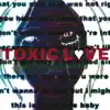 Remon - Toxic Love - Single