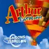 Arthur L'aventurier - Les saisons en ballon